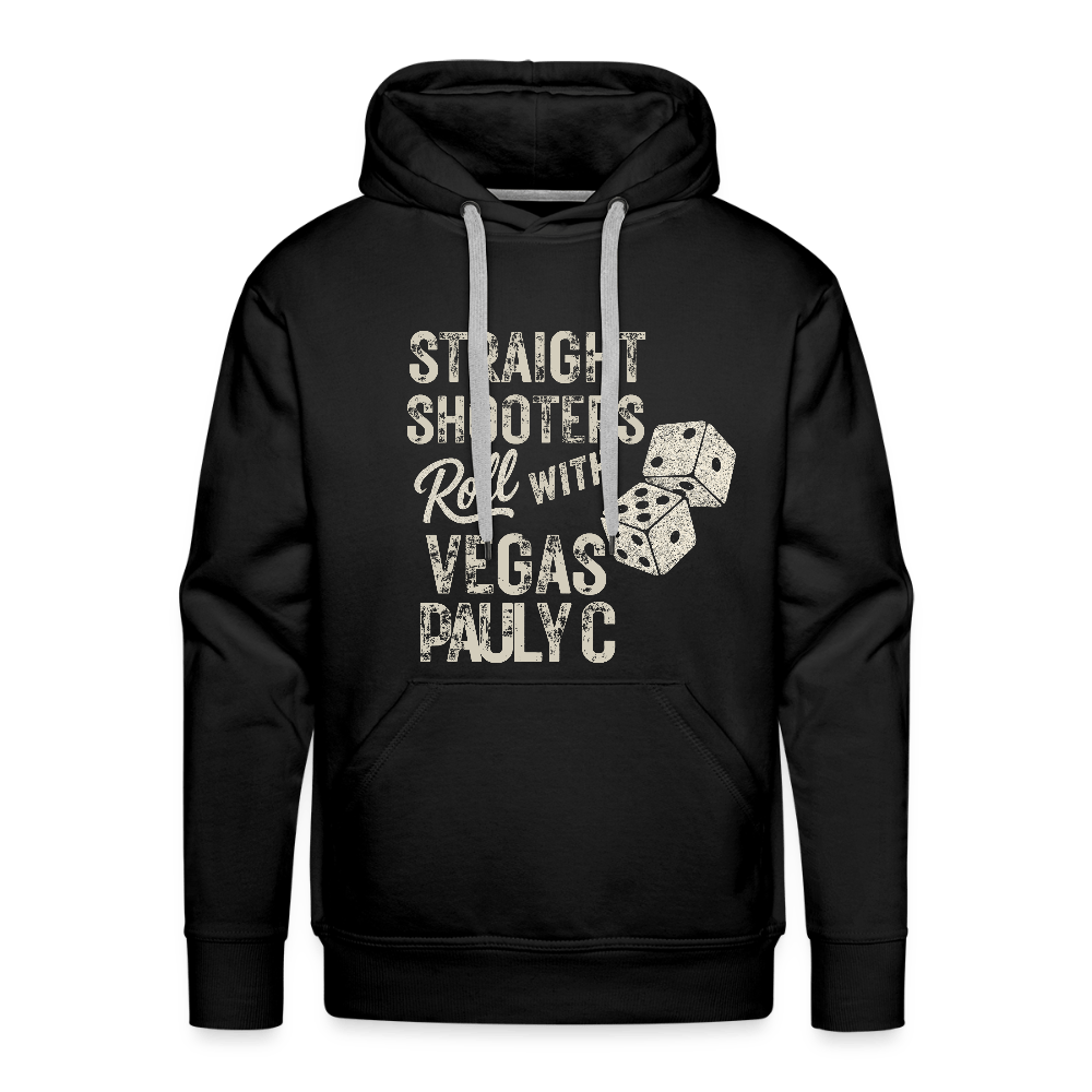 Straight Shooters Roll Men’s Premium Hoodie - VegasPaulyC