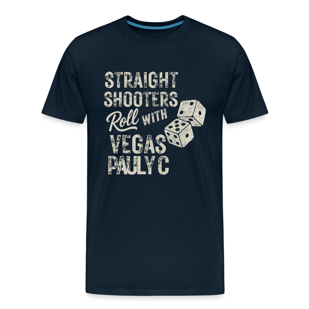 Straight Shooters Roll Men’s Premium T-Shirt - VegasPaulyC