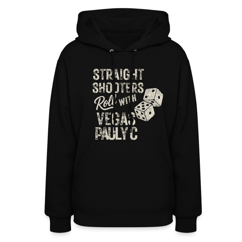 Straight Shooters Roll Women's Hoodie - Universal Fit - VegasPaulyC