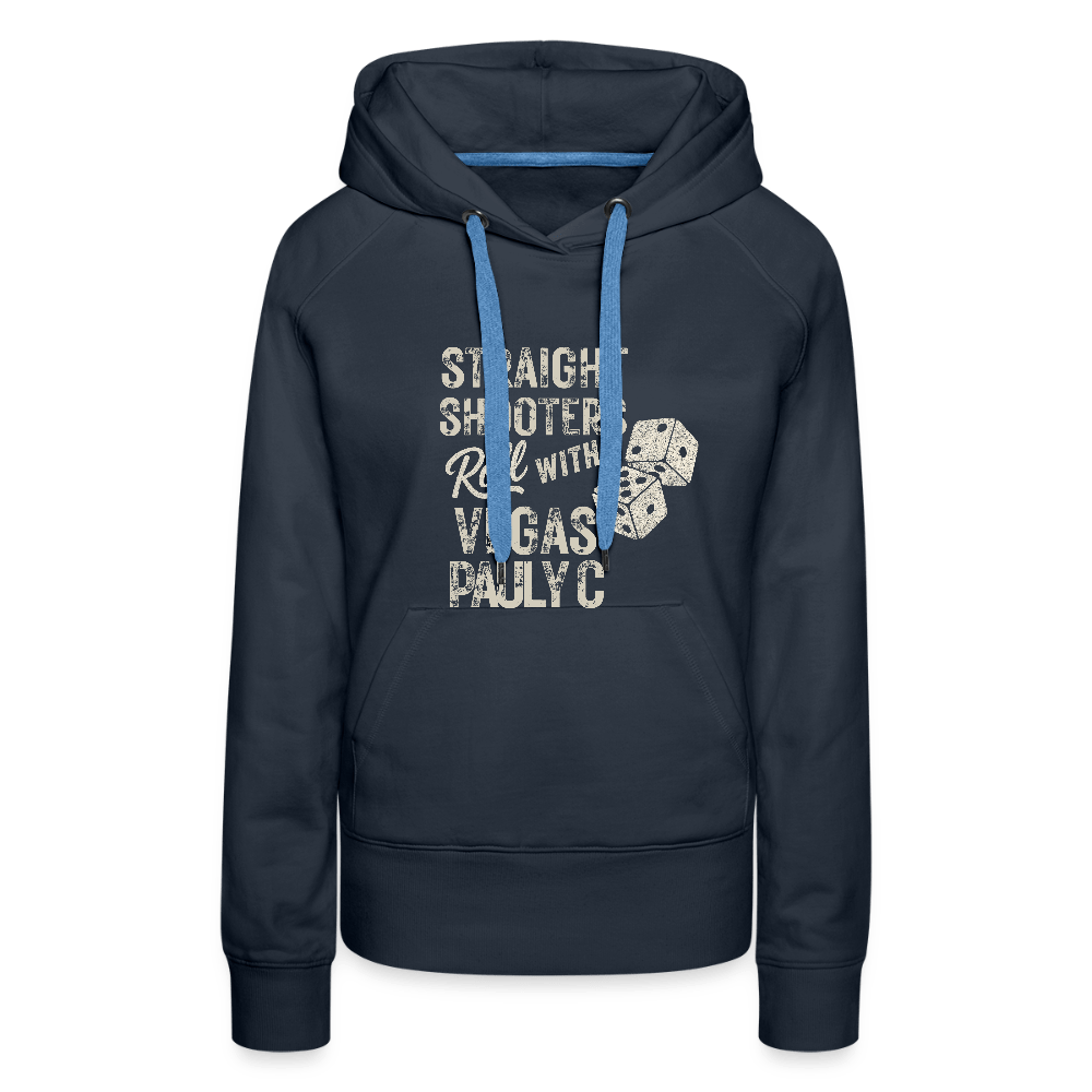 Straight Shooters Roll Women’s Premium Hoodie - VegasPaulyC