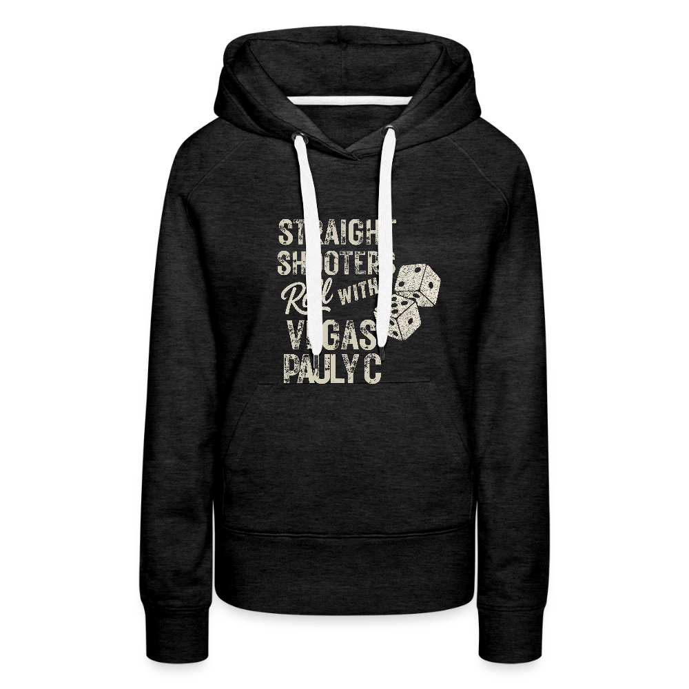 Straight Shooters Roll Women’s Premium Hoodie - VegasPaulyC